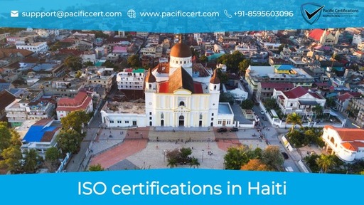 ISO Certifications in Haiti and How Pacific Certif